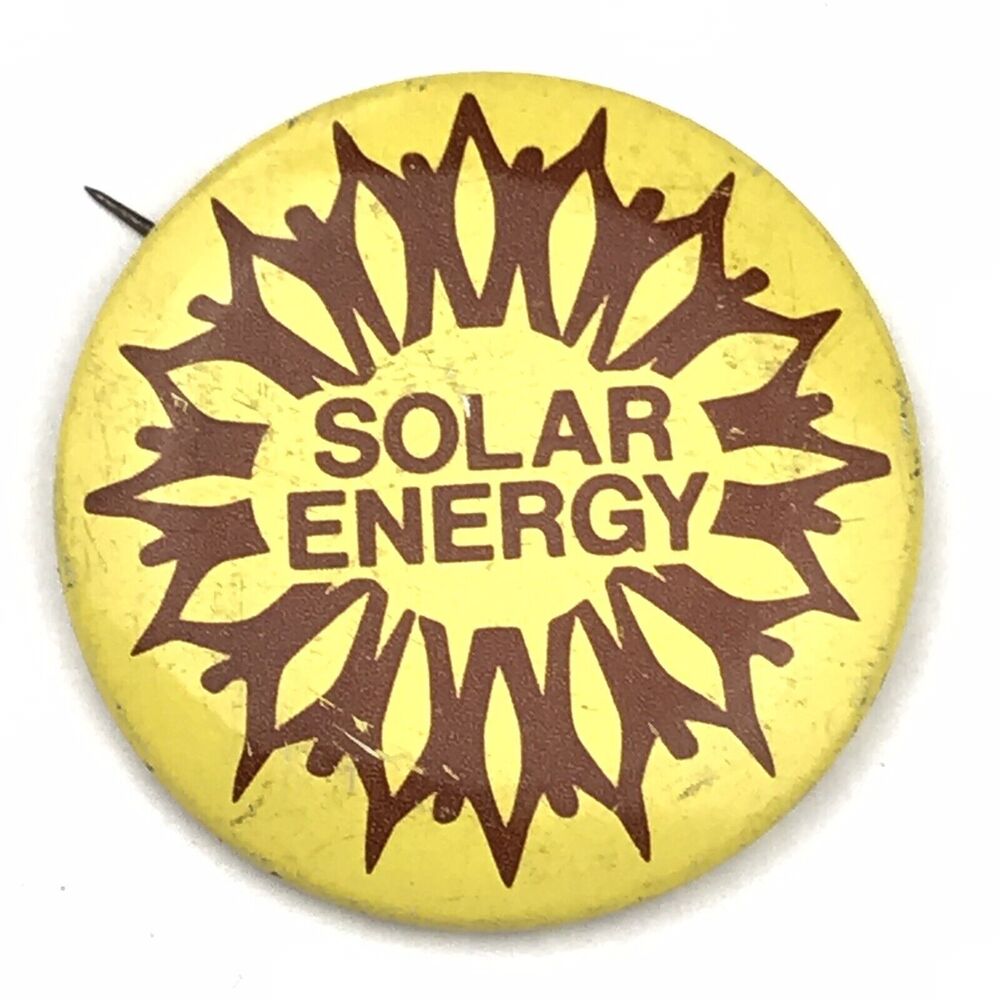 Solar Energy Action 1978 Pin Button Vintage Awareness Green Power 70s Sunflower